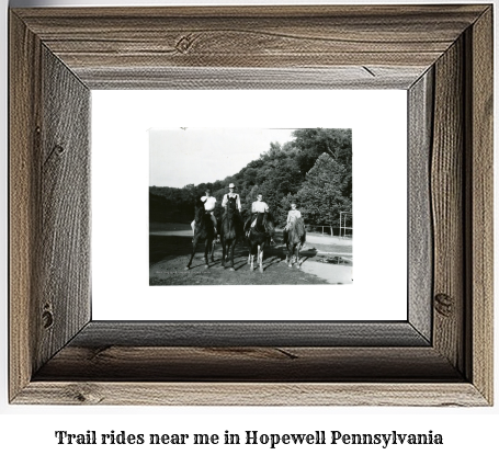 trail rides near me in Hopewell, Pennsylvania